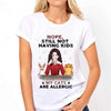 Nope Still Not Having Kids - Personalized Father&#39;s Day T-shirt and Hoodie