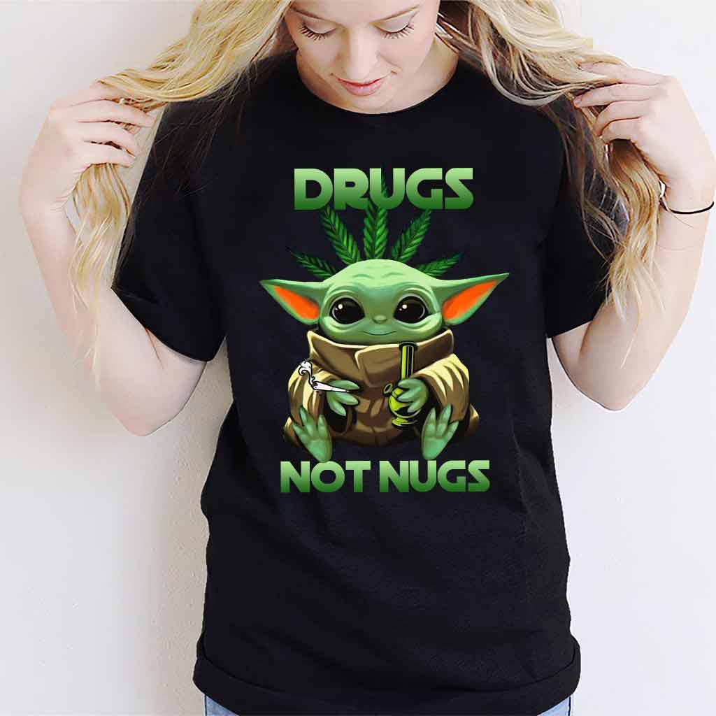 Drugs Not Nugs - Weed T-shirt and Hoodie