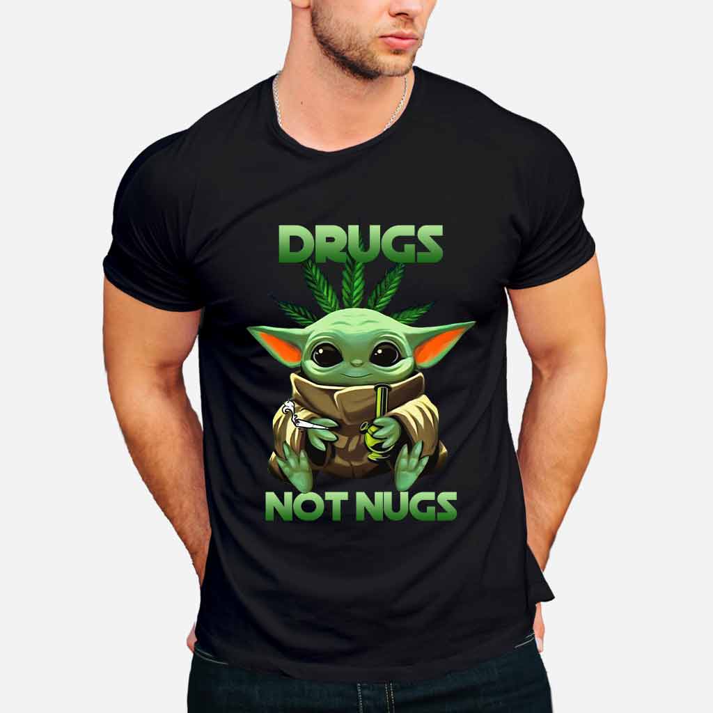 Drugs Not Nugs - Weed T-shirt and Hoodie