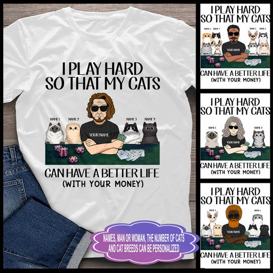 I Play Hard - Poker Personalized T-shirt And Hoodie