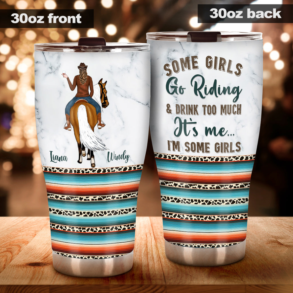 It's Me I'm Some Girls - Personalized Horse Tumbler