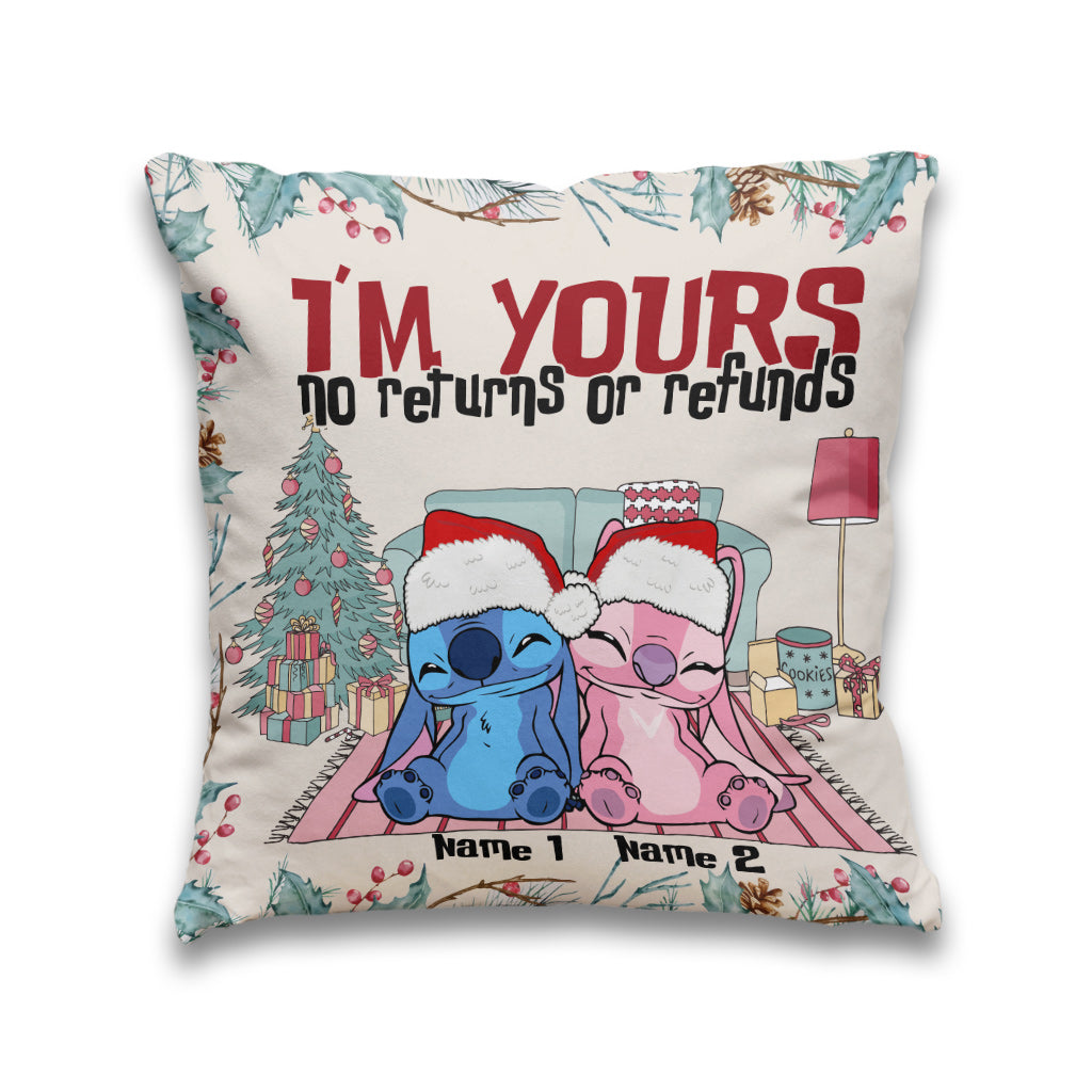 I'm Yours No Returns Or Refunds - Personalized Christmas Ohana Throw Pillow