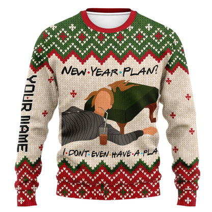 I Don't Even Have A Pla - Personalized Christmas Sweater With Faux Wool Pattern Printed