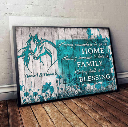 Having Somewhere To Go Is Home - Personalized Horse Poster