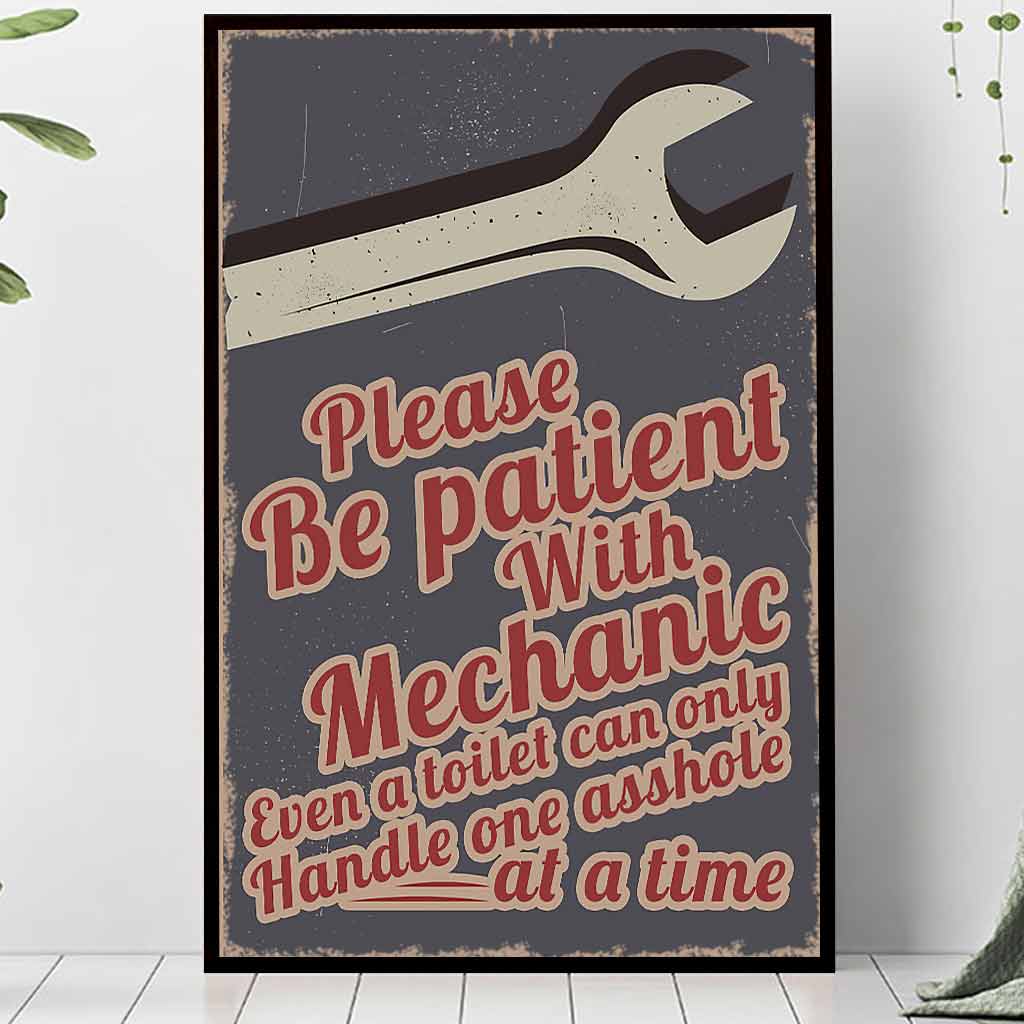 Please Be Patient - Mechanic Poster 062021