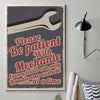 Please Be Patient - Mechanic Poster 062021