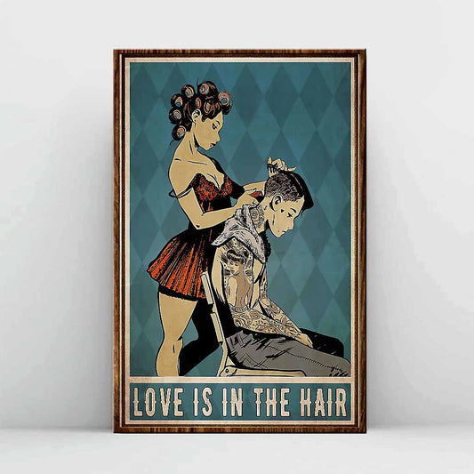 Love Is In The Hair - Hairdresser Poster 0621