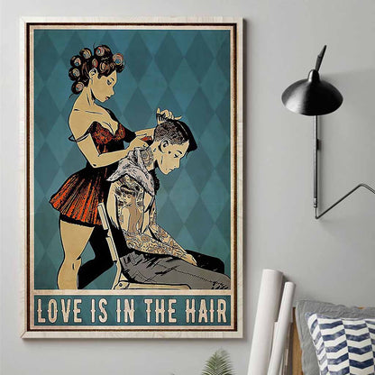 Love Is In The Hair - Hairdresser Poster 0621