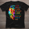 I Am Brave - LGBT Support T-shirt And Hoodie 062021