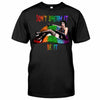 Don&#39;t Dream It - LGBT Support T-shirt And Hoodie 062021