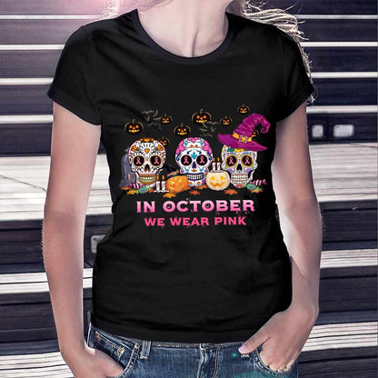 In October We Wear Pink - Breast Cancer Awareness T-shirt and Hoodie 072021