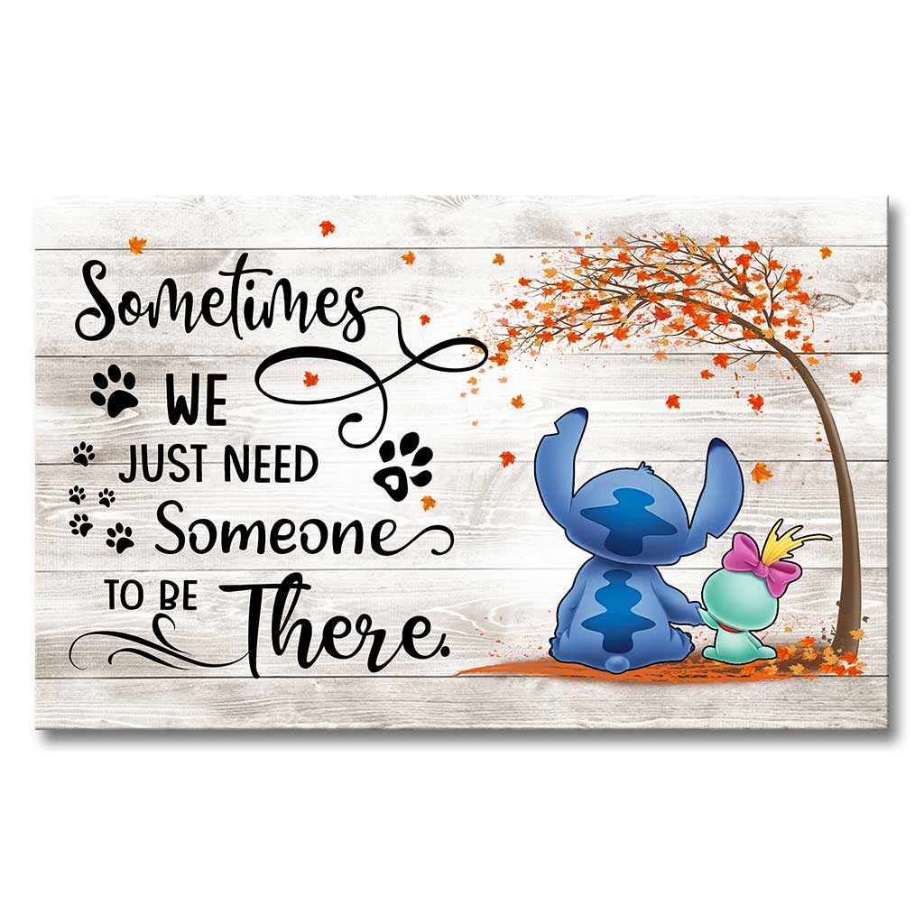 Sometimes We Just Need - Ohana Canvas And Poster