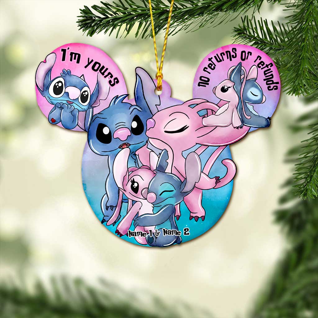 I'm Yours No Returns Or Refunds - Personalized Christmas Ohana Ornament (Printed On Both Sides)