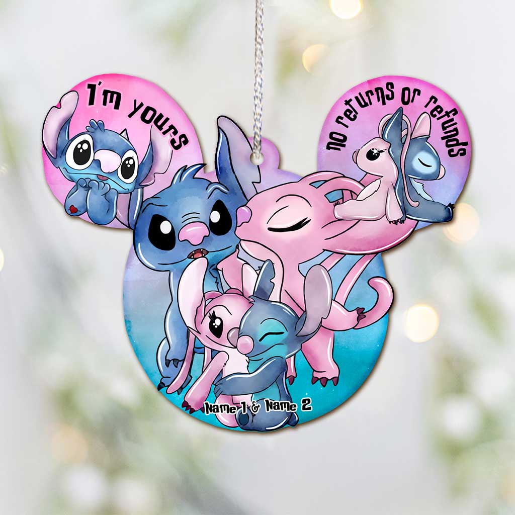 I'm Yours No Returns Or Refunds - Personalized Christmas Ohana Ornament (Printed On Both Sides)