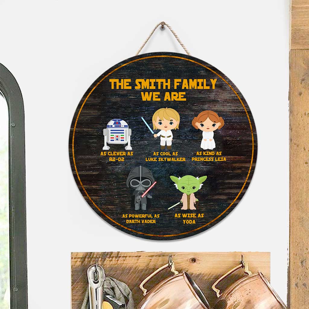 We Are The Force - Personalized Round Wood Sign