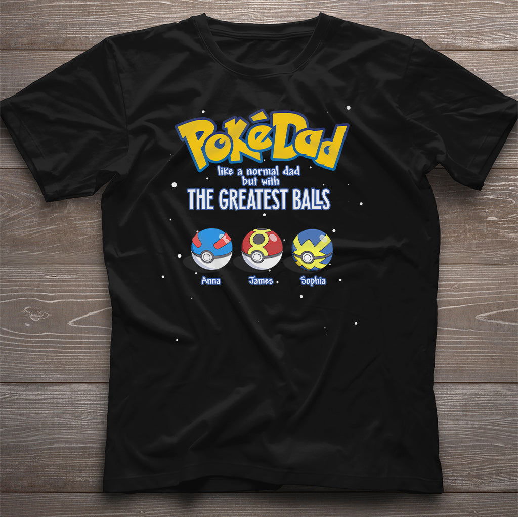 Like Normal Dad But With The Greatest Balls - Personalized Monster Trainer T-shirt and Hoodie