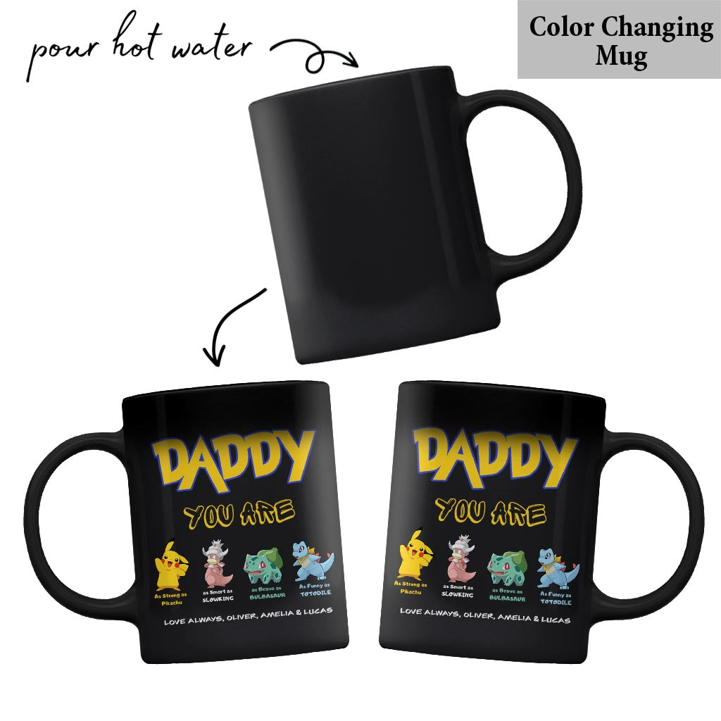 Daddy You Are - Personalized Monster Trainer Mug