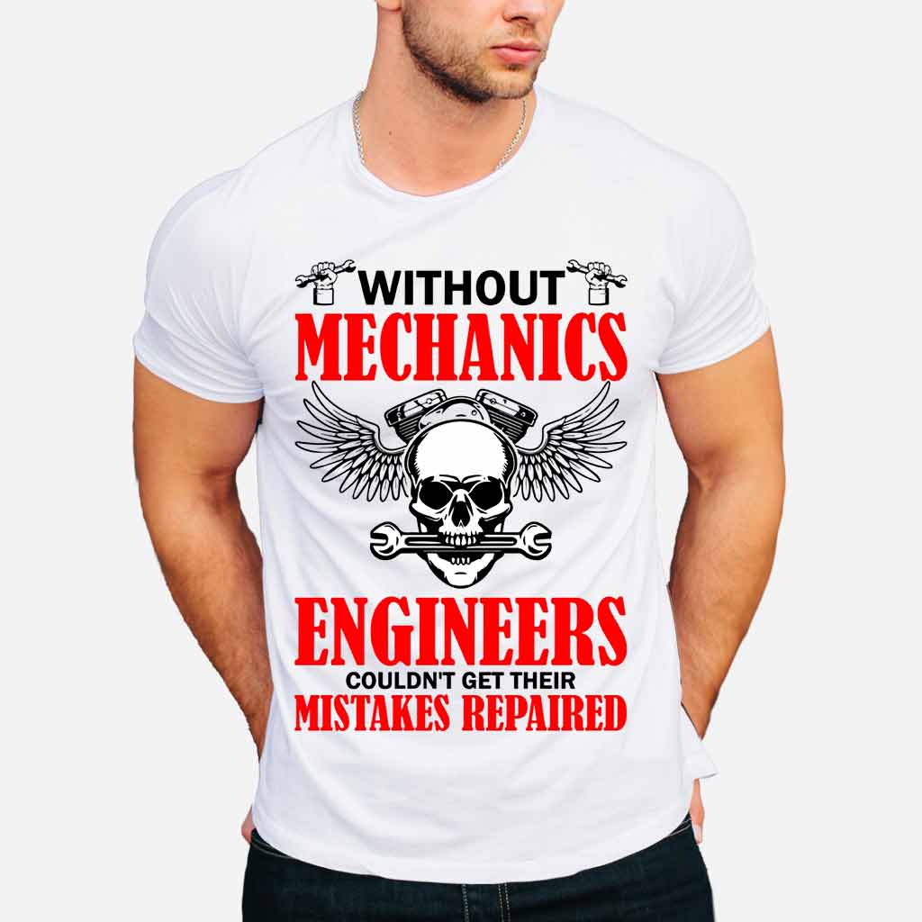 Without Mechanic T-shirt And Hoodie 062021