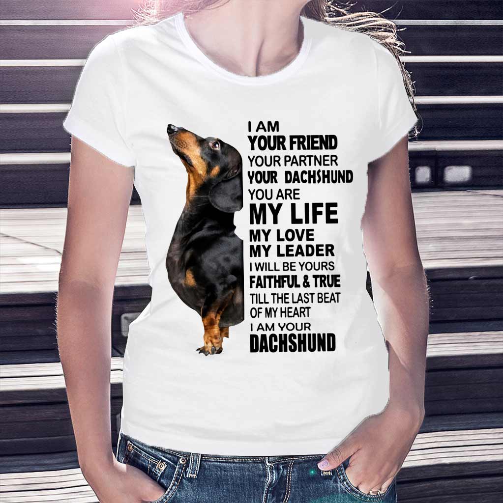 I Am Your Dachshund T-shirt And Hoodie 062021