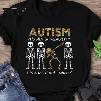 Autism It's Not A Disability - Autism Awareness T-shirt And Hoodie 062021