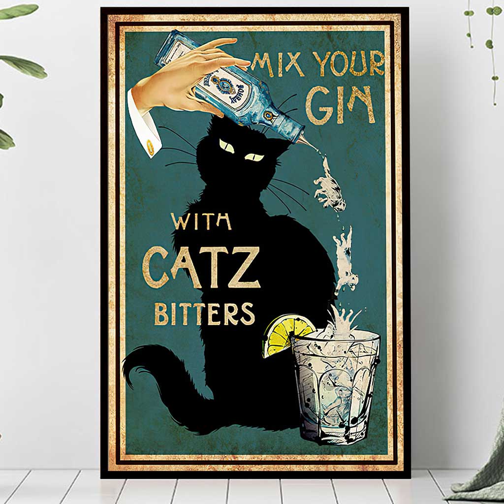Mix Your Gin With Catz Bitters  - Gin Poster 062021