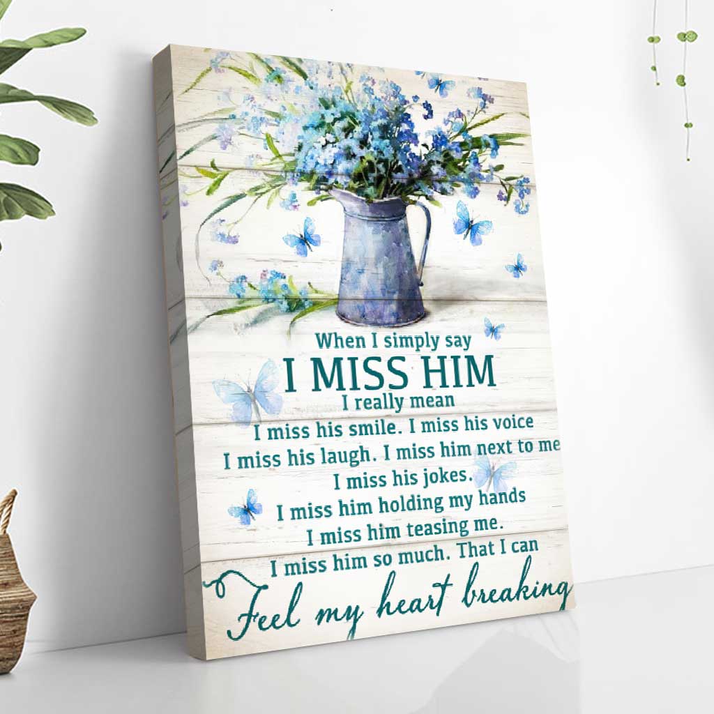 I Miss Him  - Memorial Poster 062021