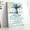 I Miss Him  - Memorial Poster 062021