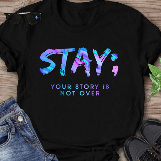 Stay - Suicide Prevention T-shirt And Hoodie 062021