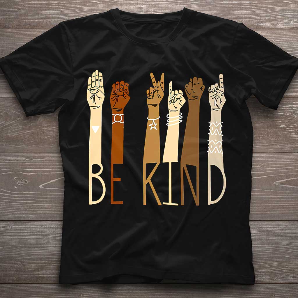 Be Kind  - American Sign Language T-shirt And Hoodie 062021