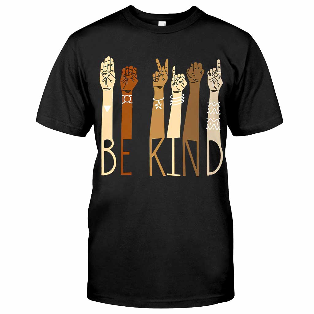 Be Kind  - American Sign Language T-shirt And Hoodie 062021