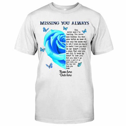 Missing - Memorial Personalized T-shirt And Hoodie 062021