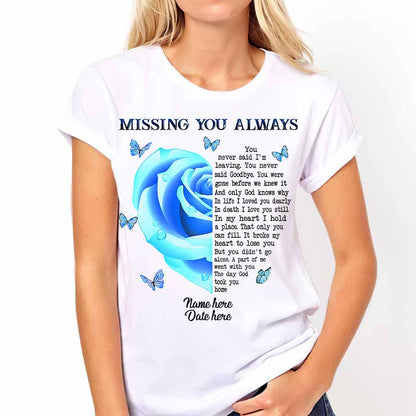 Missing - Memorial Personalized T-shirt And Hoodie 062021