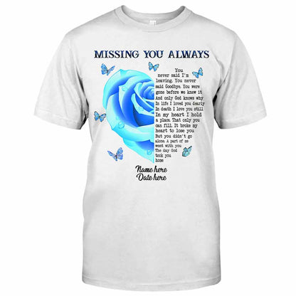 Missing - Memorial Personalized T-shirt And Hoodie 062021