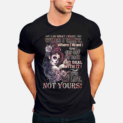 I Do What I Want - Skull T-shirt And Hoodie 072021