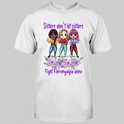 Sisters Don't Let Sisters Fight Epilepsy Alone - Personalized Fibromyalgia Awareness T-shirt and Hoodie