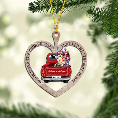 God Blessed The Broken Road - Personalized Christmas Couple Ornament (Printed On Both Sides)