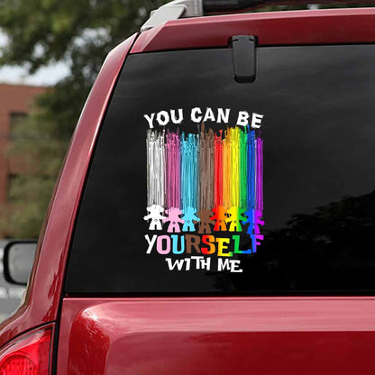 You Can Be Yourself With Me - LGBT Support Decal Full