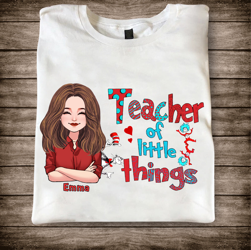 Teacher Of Little Things - Personalized Teacher T-shirt and Hoodie