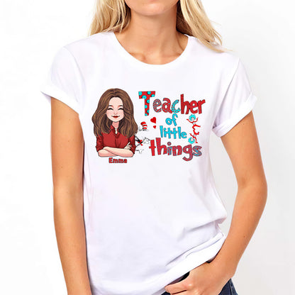 Teacher Of Little Things - Personalized Teacher T-shirt and Hoodie