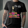 I&#39;m OK - Book T-shirt And Hoodie 072021