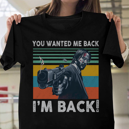 I'm Back The Hitman T-shirt and Hoodie 0523