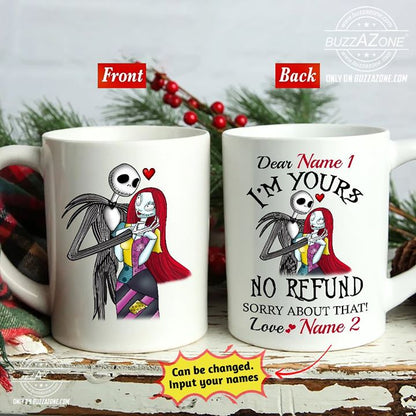 I'm Your No Refund - Personalized Nightmare Mug 0823