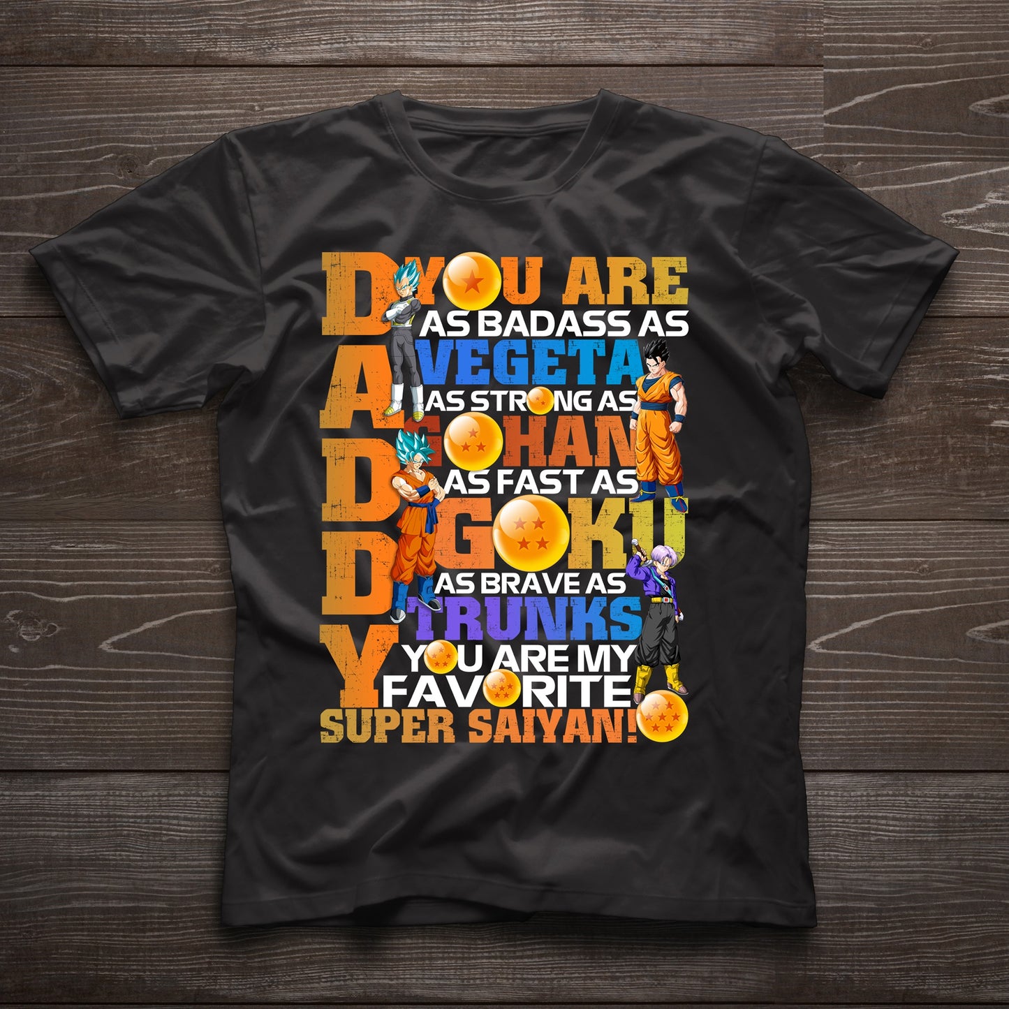 You Are My Super Dad Seven Balls T-shirt and Hoodie 0523