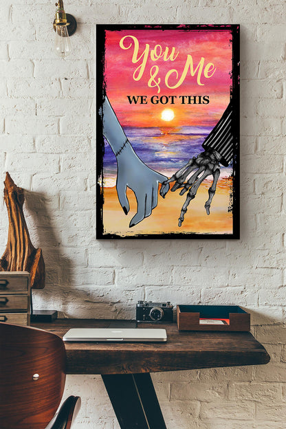 You And Me We Got This Nightmare Canvas and Poster 0523