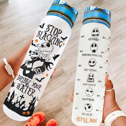 Stop Slacking Drink Your Water - Nightmare Water Tracker Bottle 0523