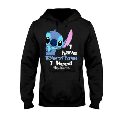 I Have Everything I Need - Personalized Ohana T-shirt and Hoodie