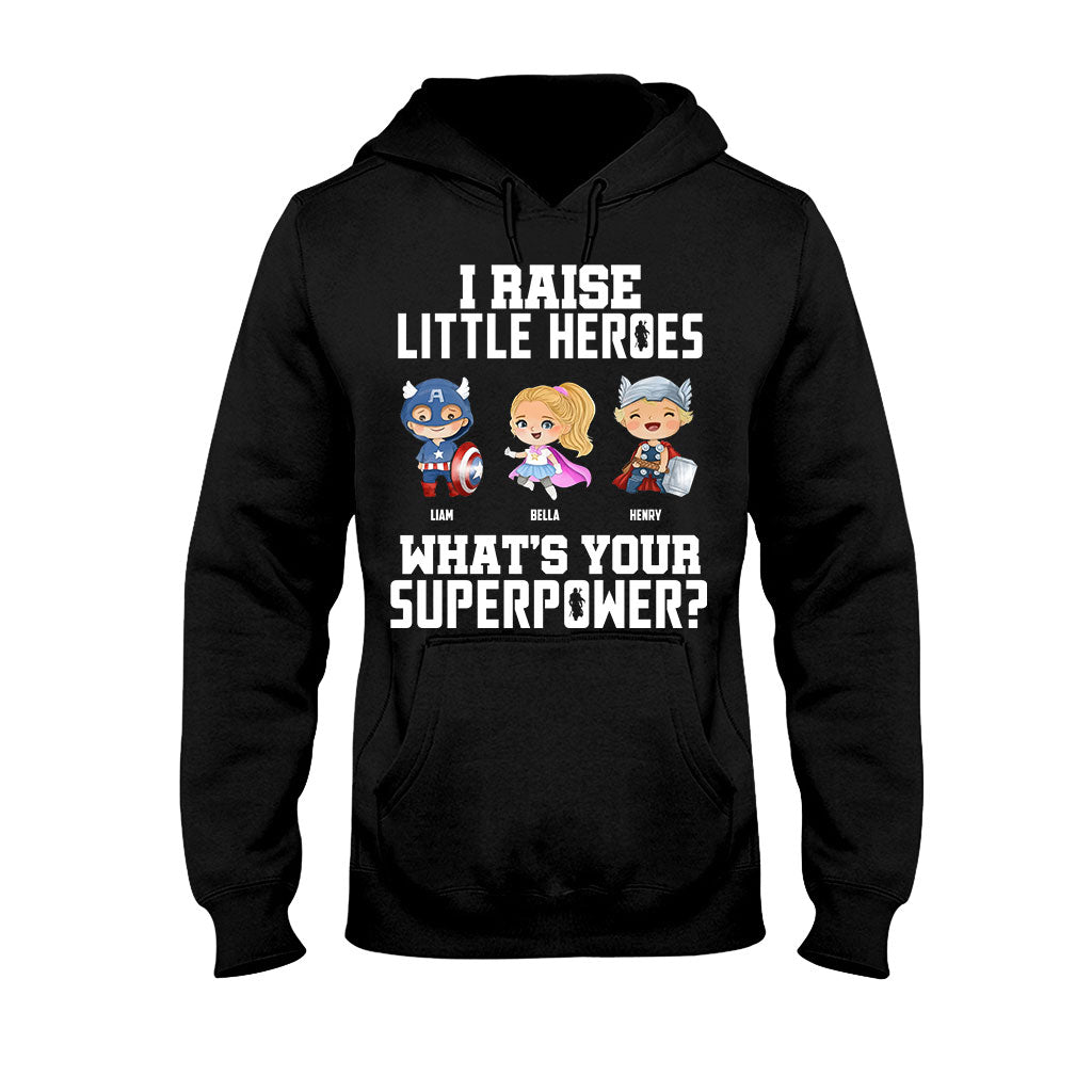I Raise Little Heroes - Personalized Father T-shirt and Hoodie
