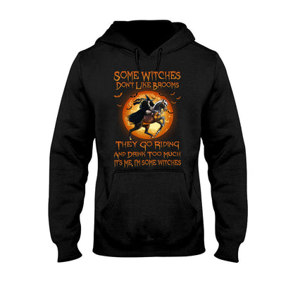 Some Witches Don't Like Brooms And Drink Too Much - Halloween Horse T-shirt and Hoodie