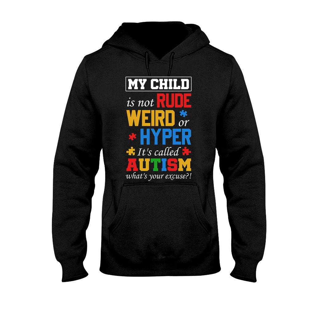 My Child Is Not Rude Weird Hyper Classic Autism Awareness T-shirt and Hoodie 112021