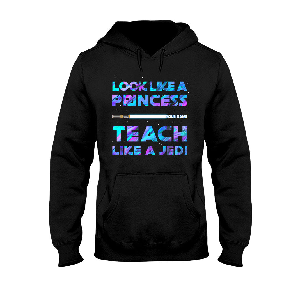 Look Like A Princess - Personalized Teacher T-shirt and Hoodie